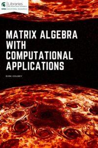 Cover of Matrix Algebra with Computational Applications